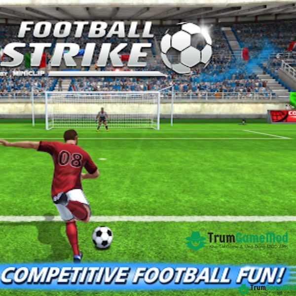 Football Strike: Game bóng đá miễn phí trên Android và IOS