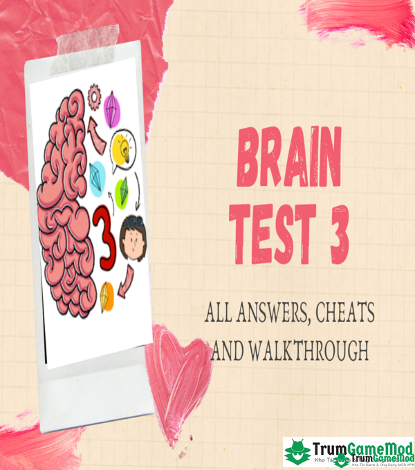 Brain Test 3 là một tựa game giải đố độc đáo, thu hút lượng lớn người tham gia