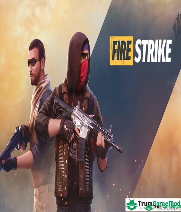 Fire Strike - Gun Shooter FPS là tựa game bắn súng siêu đỉnh cực HOT trên thị trường