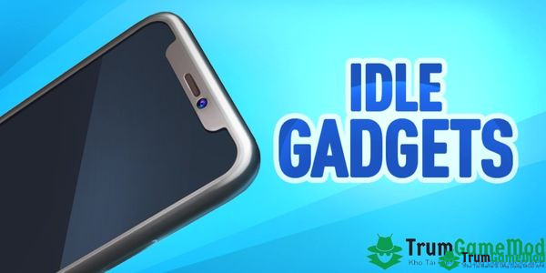 Idle Gadgets MOD
