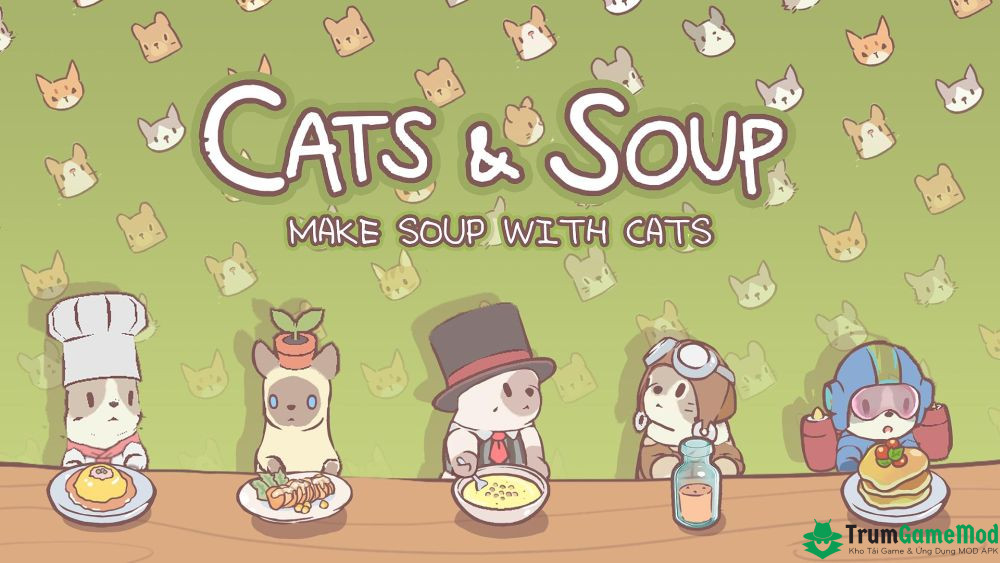 meo va sup mod 4 Cats & Soup