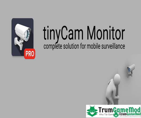  tinyCam Pro MOD là trợ thủ đắc lực trong việc ghi hình giám sát camera từ xa 