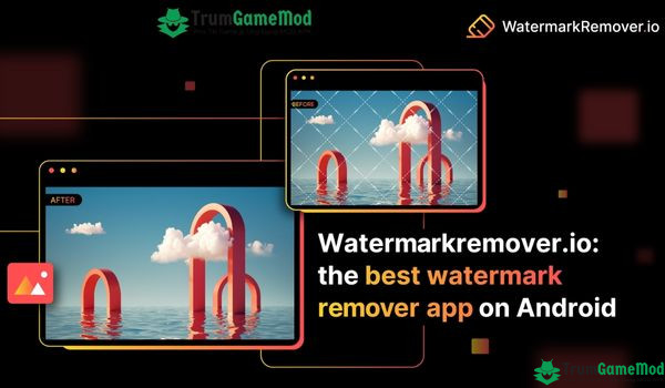 Hướng dẫn cách tải ứng dụng Watermark Remover an toàn nhất