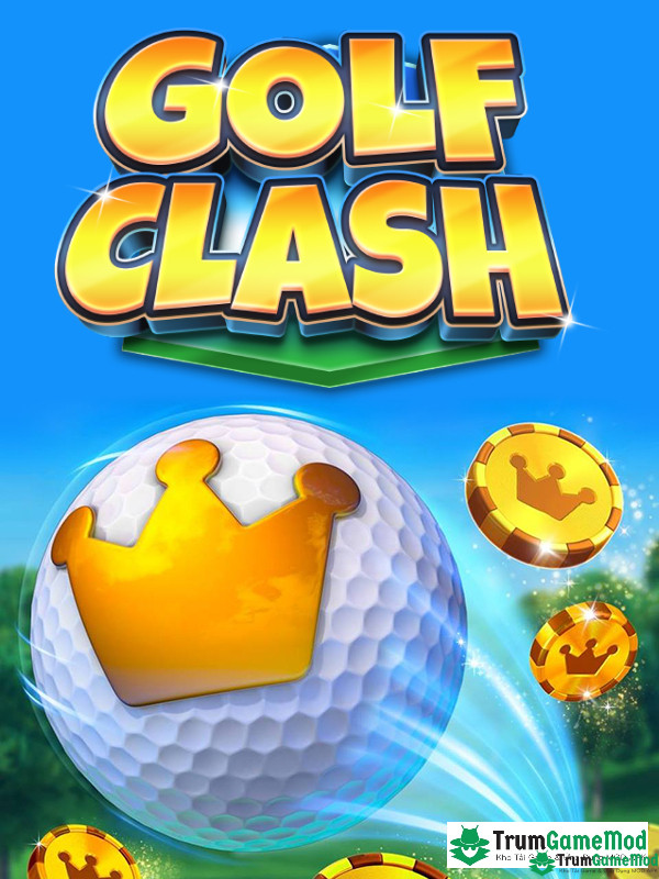 Giới thiệu một vài thông tin về  trò chơi Golf Clash