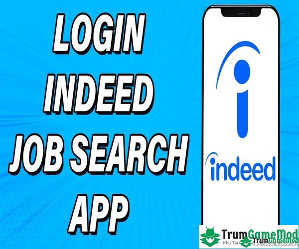 Hướng dẫn tải ứng dụng Indeed Job Search cho điện thoại chạy hệ điều hành iOS, Android