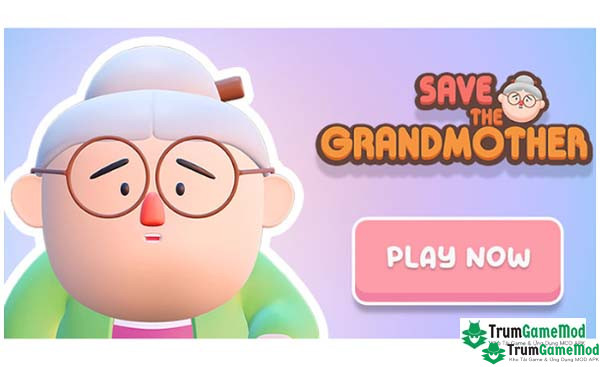 Save the grandmother 