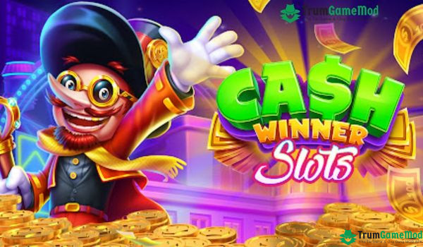 Tải game Cash Winner Casino Slots miễn phí tại Trumgame Mod