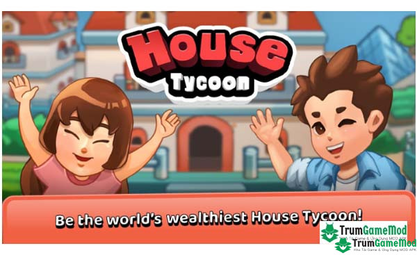 House Tycoon 