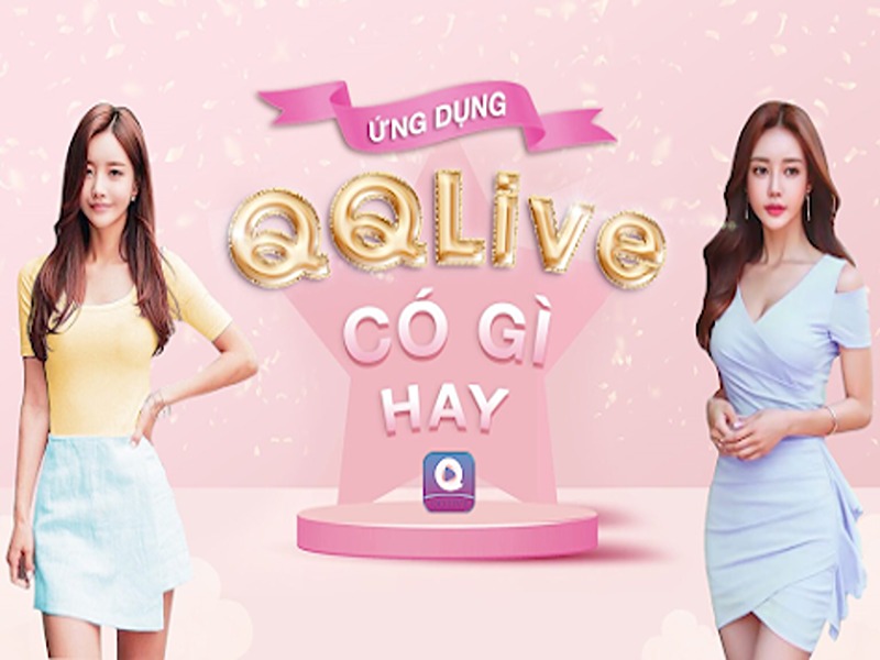 Livestream Chất Lượng Cao của QQLive