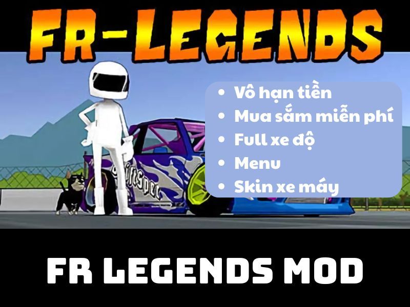 Một Số Điểm Nổi Bật Của Fr Legends MOD