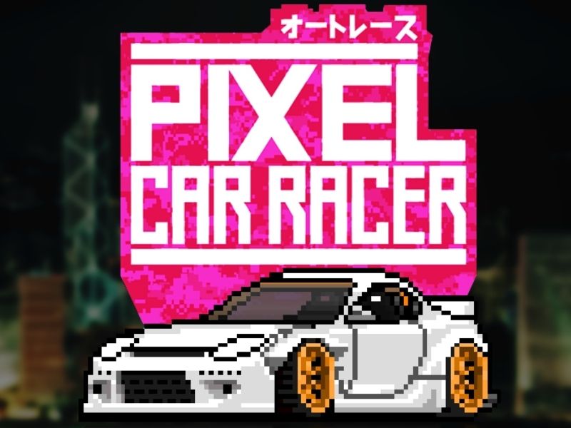 Giới Thiệu Game Đua Xe Cổ Điển Hack Pixel Car Racer