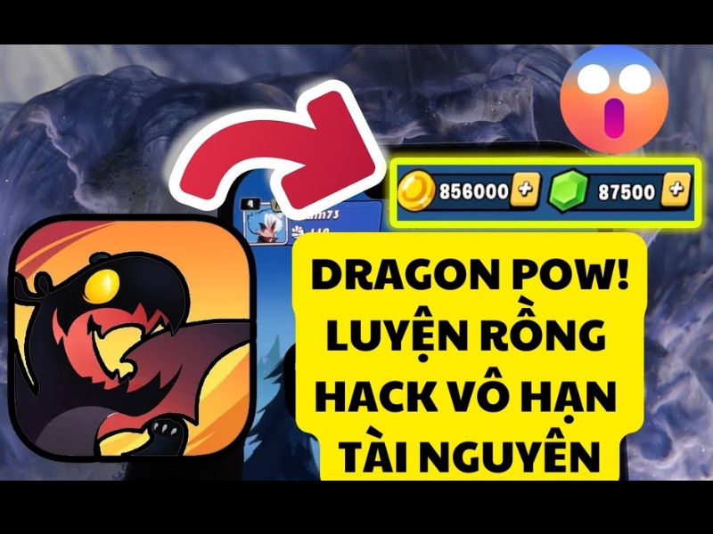 Hack Dragon Pow Luyện Rồng Có Gì?