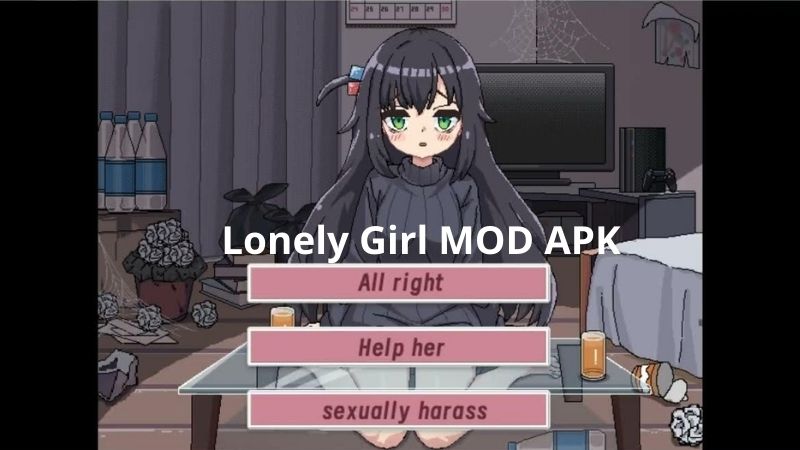 Tính Năng Nổi Bật Của Bản Lonely Girl MOD APK